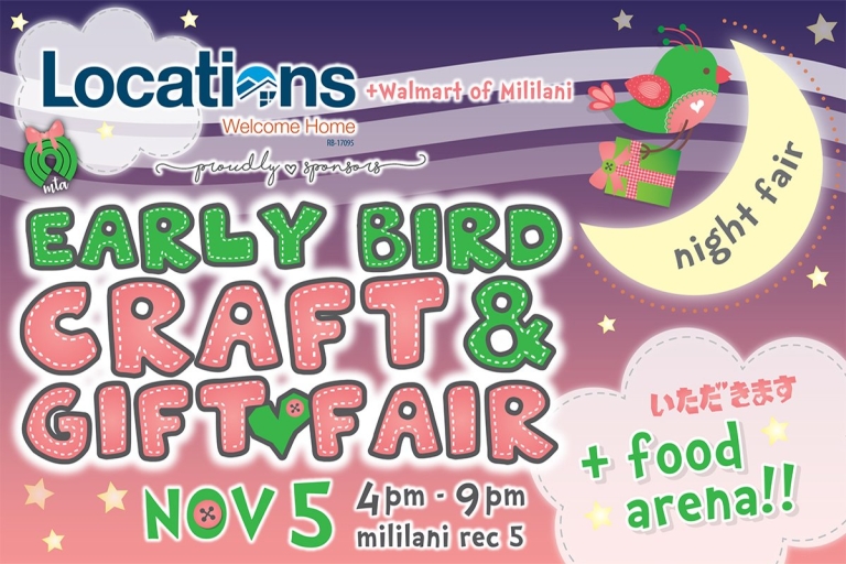 EARLY BIRD CRAFT & GIFT FAIR Mililani Town Association Official Site